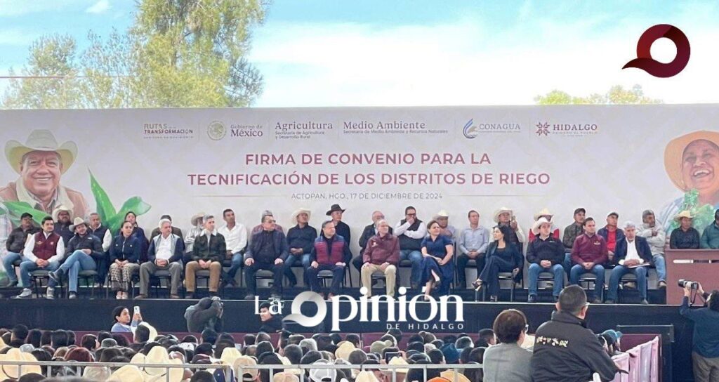 Firman convenio para la tecnificación de distritos de riego, en Actopan